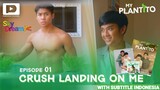 MY PLANTITO EPISODE 1 SUB INDO 🇵🇭