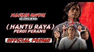 HANTU RAYA PERGI PERANG