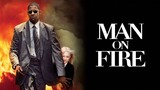 Man on Fire (2004) คนจริงเผาแค้น [พากย์ไทย]