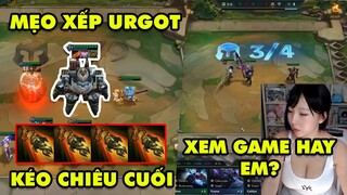 TOP khoảnh khắc điên rồ nhất Đấu Trường Chân Lý #88: Mẹo xếp Urgot kéo chiêu cuối, Xem game hay em?