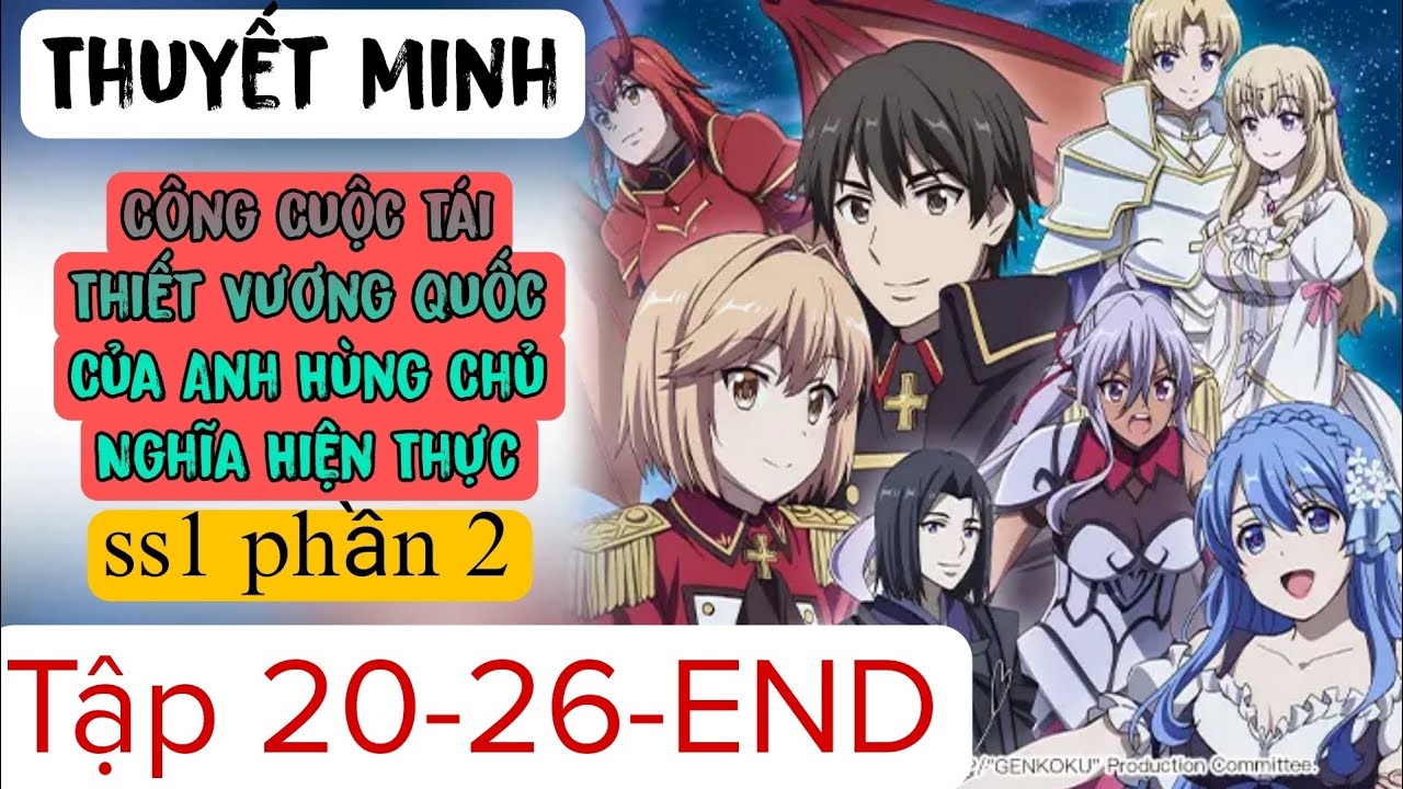 Thuyết Minh) Tập 20-26-End - Bilibili