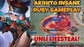 AKIHITO INSANE RUBY GAMEPLAY | UNLI LIFESTEAL RUBY | MLBB