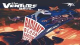 The Venture Bros.: Radiant Is the Blood : Watch The Full Movie The Link In Description