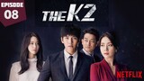 The K2 in Hindi | Episode-8 | Netflix_Hindi