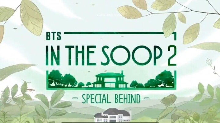 [SPECIAL BEHIND] IN THE SOOP BTS SEASON 2