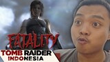 Fatality - (Yuk Main) Tomb Raider 2013 (08 TAMAT)