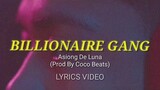 BILLIONAIRE GANG - Asiong De Luna (Prod. By Coco Beats) (LYRICS VIDEO) | @VonOrdonaYT