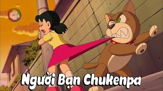 Review Phim Doraemon | Tập 532 | Người Bạn Chukenpa | Tóm Tắt Anime Hay