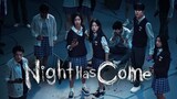 Episode 2 : Night Has Come (2023) [Eng Sub]
