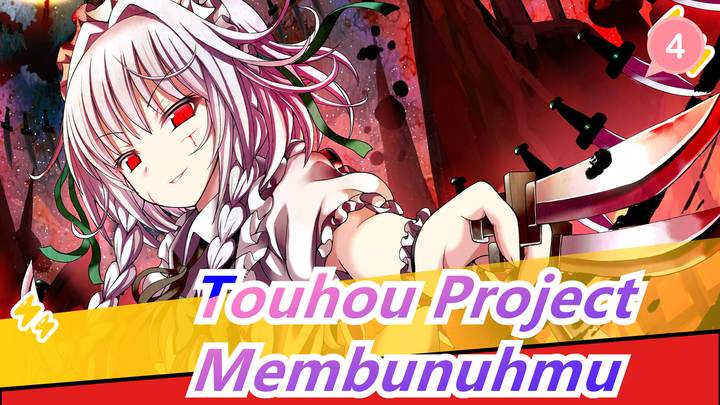 Touhou Project | Pelayan Ingin Membunuhmu [Sangat Direkomendasikan]_4