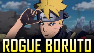 Here's Why Boruto Will Go Rogue