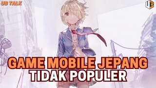 KENAPA GAME MOBILE JEPANG TIDAK SEPOPULER GAME MOBILE DARI TIONGKOK? | UB TALK