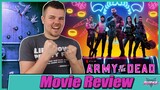 Army of the Dead is a BLAST - Netflix Movie Review