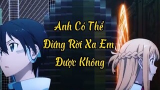 |Anh Có Thể Đừng Rời Xa Em Được Không| [你能不能不要离开我]-(离开我)