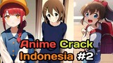 jadi wibu dadakan karna lockdown - anime crack indonesia #2