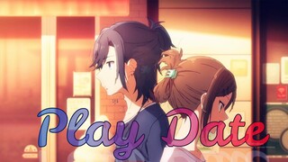 Play Date - Horimiya「AMV」