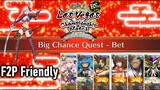 [FGO NA] F2P Setup: Big Chance Quest - BET | Las Vegas Event Re-Run