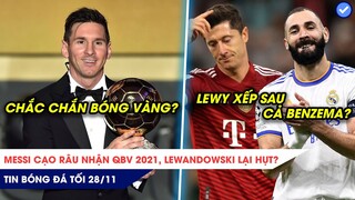 TIN BÓNG ĐÁ TỐI 28/11:Messi cạo râu nhận Quả Bóng vàng 2021, Lewandowski lại hụt, xếp sau cả Benzema