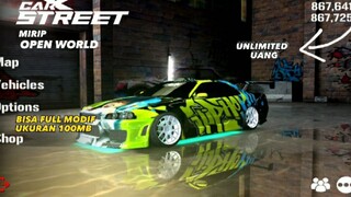 GAME MOBIL BISA FULL MODIF OPEN WORLD MIRIP CARX STREET