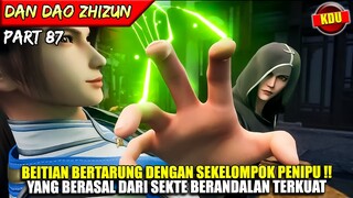 BEI TIAN MENANTANG SEKTE TERKUAT DIKOTANYA !? - ALUR CERITA DONGHUA #DDZZ PART 87