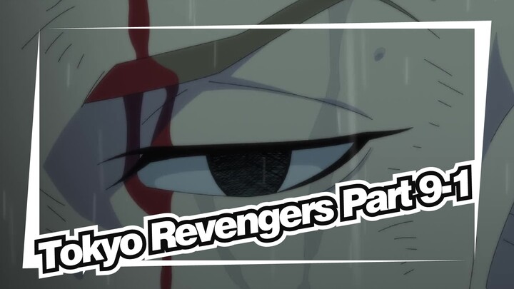 Tokyo Revengers-Edit Bagian 9-1