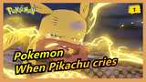 Pokemon|[With despair as a thunder sweeping away darkness]When Pikachu cries_1