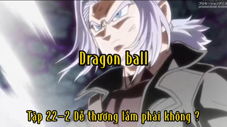 Dragon Ball_Tập 22-2 Dễ thương lắm phải không ?