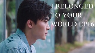 I Belonged to Your World E16  [Hindi]