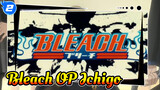 Bleach Opening | Shinigami Ichigo | Favorite Op MV Version_2