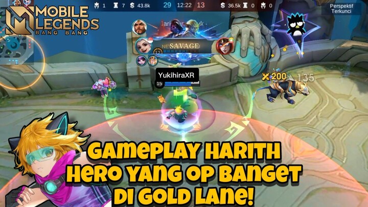 Gameplay harith, hero yang kuat banget di rank!!!