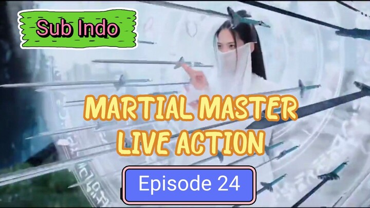 Domination Of Martial Gods Sub Indo Episode 24 / Martial Master