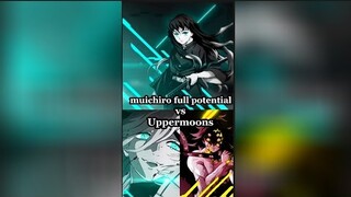 Who is strongest muichiro full potential vs Uppermoons|hashiras vs Uppermoons#demonslayer#kny