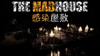 THE MADHOUSE | Infected Mansion | GamePlay PC