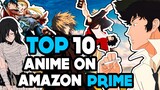 Top 10 Anime On Amazon Prime