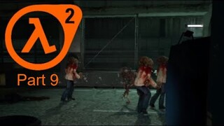 Cornered - Half-Life 2 Part 9