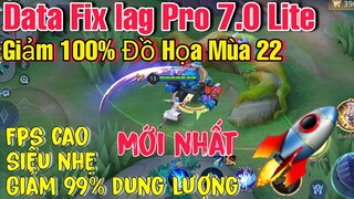 Fix lag Data liên quân 7.0 - Giảm Đồ Họa Hỗ Trợ Máy Yếu Ram 1G - 4G Siêu Nhẹ , Siêu Mượt