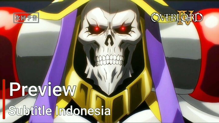 Overlord Season 4 Episode 13 Preview Trailer Sub Indo