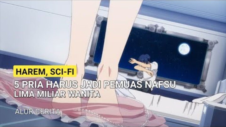 ALUR CERITA ANIME SHUUMATSU NO HAREM PART 1 | KETIKA POPULASI PRIA DI DUNIA HANYA TERSISA LIMA ORANG