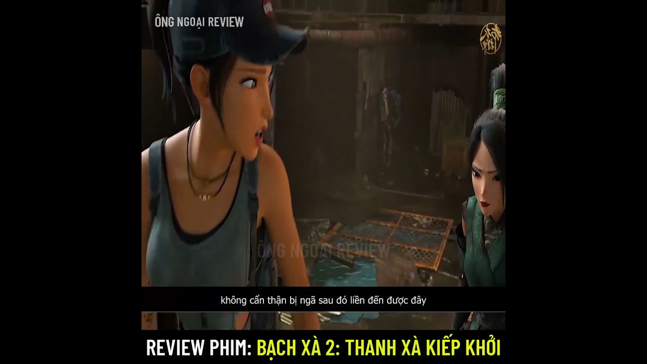 Review Phim: Bạch Xà 2 : Thanh Xà Kiếp Khởi (White Snake 2) - Bilibili