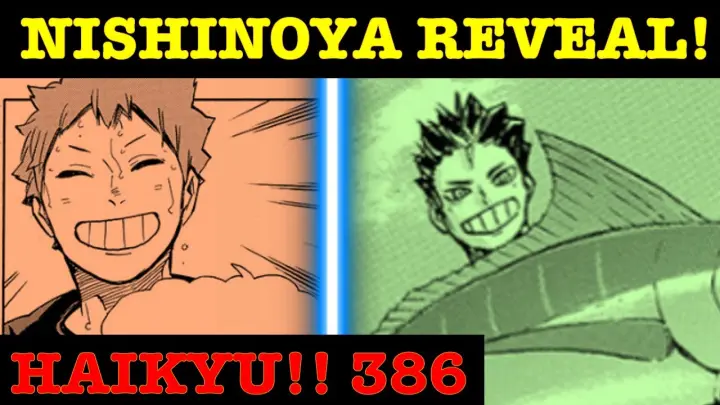 NISHINOYA REVELATION! | Haikyu!! Chapter 386 Discussion
