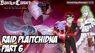 Raid Boss Plaitchidna Part 6, Langsung Tenang Ambil Reward di Shop | Black Clover M