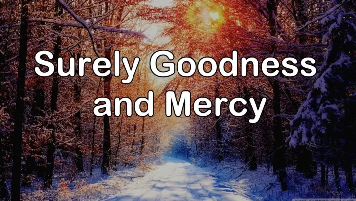 Surely Goodness and Mercy Shall Follow Me | Piano | Lyrics Accompaniment