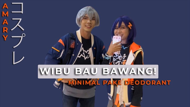 INTERVIEW COSPLAYER | WIBU KOK BAU BAWANG?