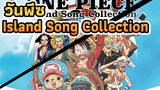 วันพีซ Island Song Collection - 27 เพลงประกอบตัวละคร