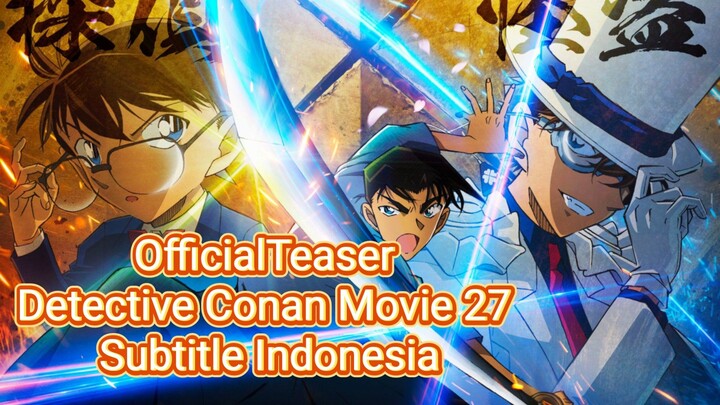 TEASER Detective Conan Movie 27 : The Million Dolar Signpost (2024) sub indo