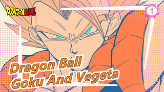 [Dragon Ball] It's Not Goku And Vegeta! It's the Man Who'll Beat You!_1