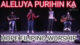 ALELUYA PURIHIN KA   HOPE FILIPINO WORSHIP   ACOUSTIC COVER