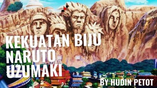 KEKUATAN BIJU NARUTO UZUMAKI BEST ANIME : NARUTOO