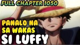 One Piece Full Chapter 1050: Sa Wakas Panalo na Talaga si luffy.