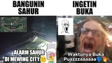 Bangunin Sahur Mewing VS Ingetin Buka Puasa ..
